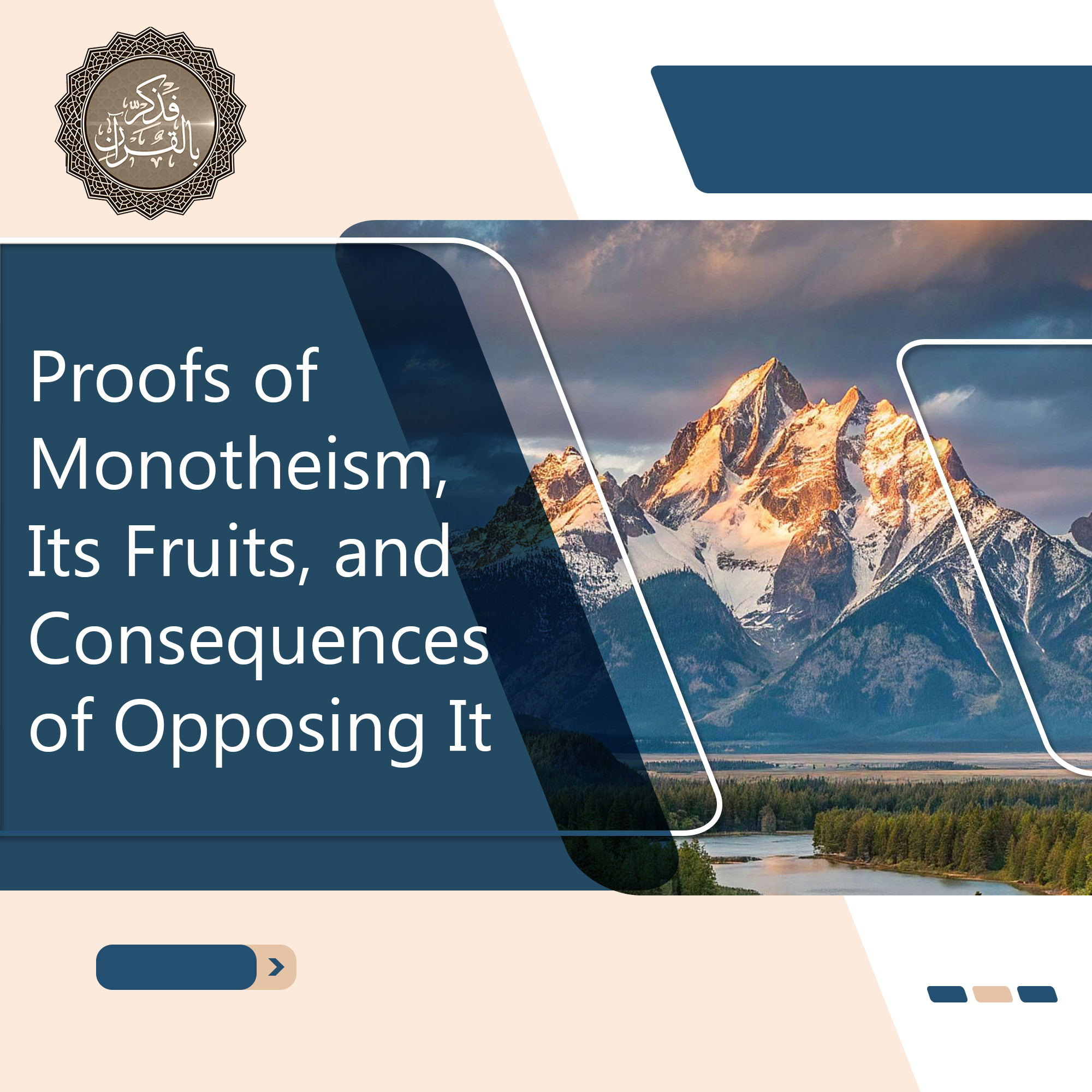 Proofs of Monotheism, Its Fruits, and Consequences of Opposing It